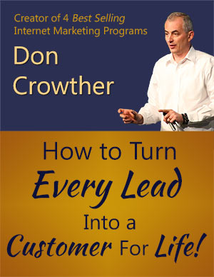 Free report on how to turn every lead into a customer for life!