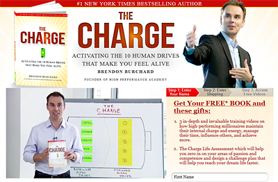 Get your free copy of Brendon Burchard's The Charge: Activating the 10 Human Drives that Make You Feel Alive here
